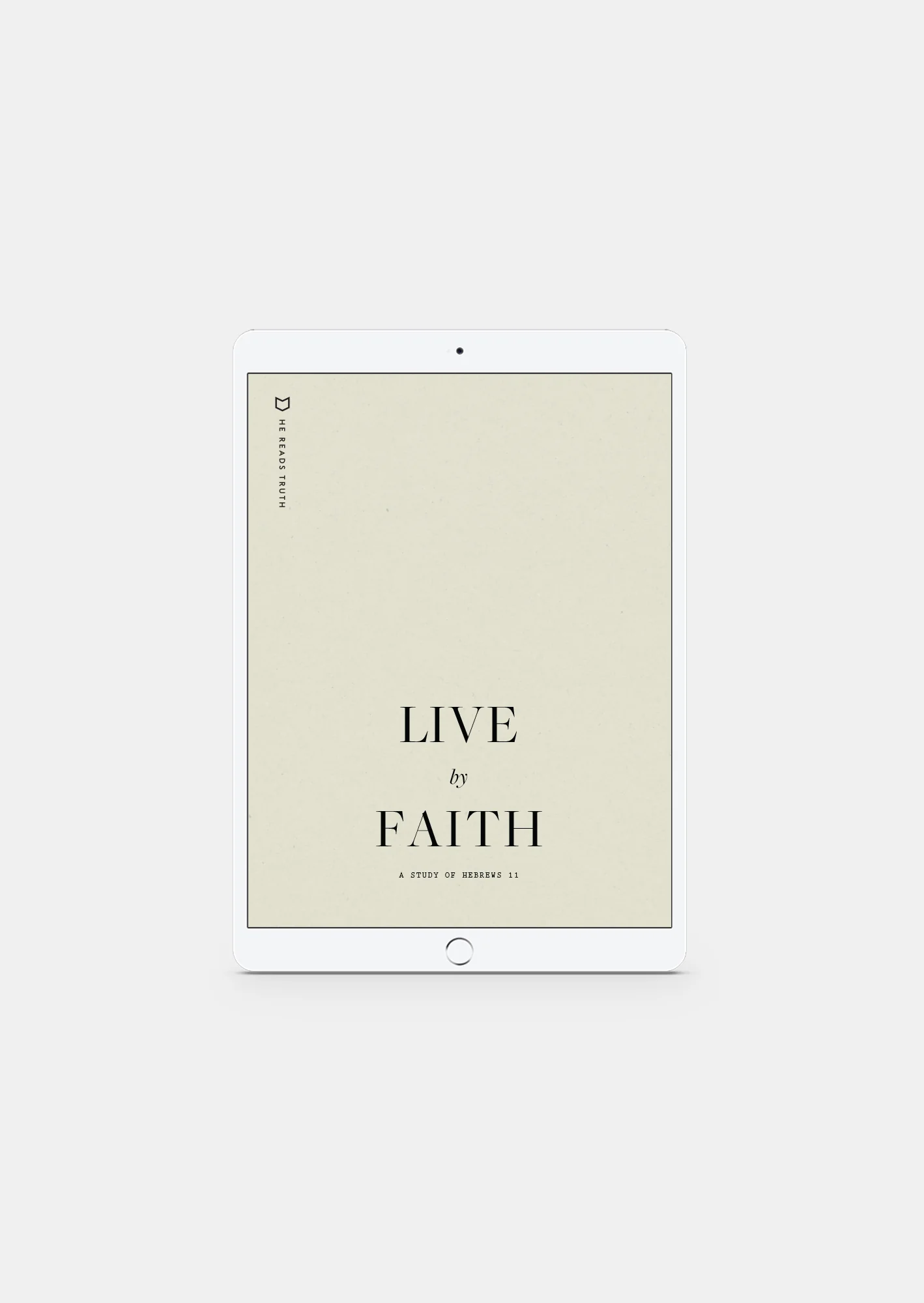 Live by Faith: A Study of Hebrews 11 Men's Reading Guide (DIGITAL)
